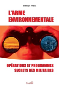 L'Arme environnementale: Opérations et programmes secrets des militaires cover