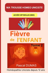 Ma Trousse Homéopathique pour la Fièvre de l'Enfant Tome 2: Les 32 remèdes complémentaires cover