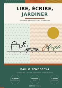 Lire, ecrire, jardiner: Un atelier periscolaire en 31 seances cover