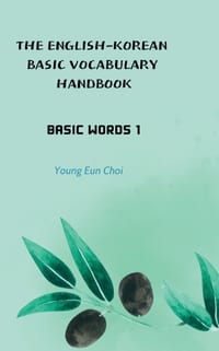 The English-Korean Basic Vocabulary Handbook: Basic Words 1 cover