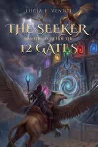 The Seeker and the Secret of the 12 Gates cover