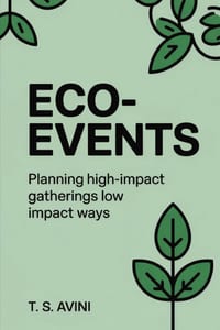 Eco-events: Planning High-impact gatherings low impact ways cover