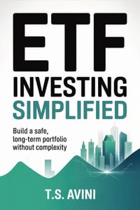 ETF Investing Simplified: Build a Safe, Long Term Portfolio Without Complexity cover