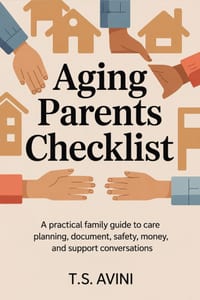 Aging Parents Checklist: A practical family guide to care planning, documents, safety, money, and support conversations cover
