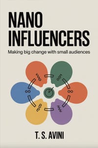 Nano Influencers: Making Big Change with Small Audiences cover