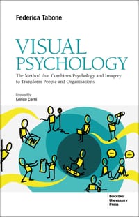 Visual Psycology: The Method That Combines Psychology and Imagery to Transform People and Organisations cover