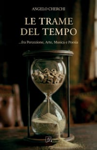 Le Trame del Tempo: ...fra Percezione, Arte, Musica e Poesia cover