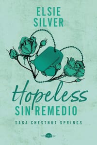 Hopeless: Sin Remedio: Chestnut Springs 5 cover