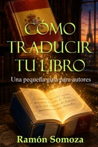 CÓMO TRADUCIR TU LIBRO - Una pequeña guía para autores cover