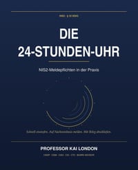 Die 24-Stunden-Uhr: NIS2-Meldepflichten in der Praxis cover