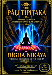 DĪgha NikĀya Volume II: The Long Discourses of the Buddha - Commentaries and Comprehensive Questions & Answers cover