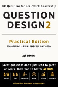 Question Design 2 - Practical Edition: 400 Questions for Real-World Leadership cover
