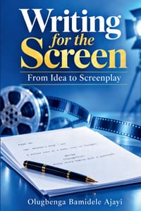 Writing for the Screen: From Idea to Screenplay cover