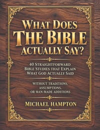 What Does the Bible Actually Say? cover