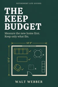 The Keep Budget: A Room-by-Room Downsizing System: Measure Your New Home First, Keep Only What Fits, and Get Your Old House Ready to List cover