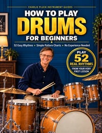 How to Play Drums for Beginners: 52 Easy Drum Set Rhythms with Simple Pattern Charts: A Drum Kit Handbook of Rock, Blues, Jazz, and Festive Beats for cover