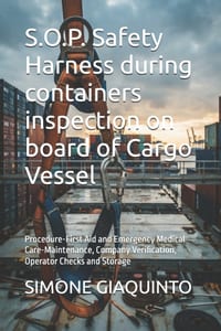 S.O.P. Safety Harness during containers inspection on board of Cargo Vessel: Procedure-First Aid and Emergency Medical Care-Maintenance, Company Verif cover
