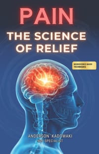 Pain: The Science of Relief cover