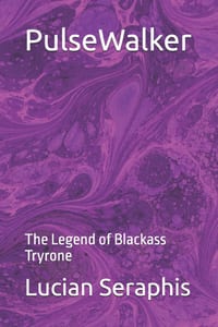 PulseWalker: The Legend of Blackass Tryrone cover