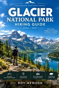Glacier National Park Hiking Guide 2026-2027 cover