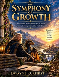 The Symphony of Growth: A Volume of the Kurfirst Symphony Library cover