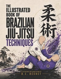 The Illustrated Book of Brazilian Jiu-Jitsu Techniques cover