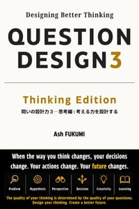 Question Design 3 - Thinking Edition: Designing Better Thinking cover