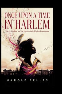Once upon a Time In Harlem: Voices, Dreams, and the Legacy of the Harlem Renaissance cover
