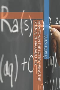 How to Win the Lottry Using the Science of Probabilities cover