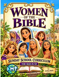 Sunday School Curriculum - Women of the Bible: 13 Lessons of Women of the Bible cover