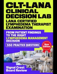 CLT-LANA Clinical Decision Lab: From Patient Findings to the Right Lymphedema Management Decision cover