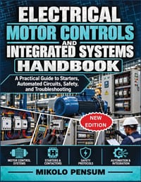 Electrical Motor Controls And Integrated Systems Handbook: A Practical Guide to Starters, Automated Circuits, Safety, and Troubleshooting cover