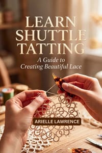 Learn Shuttle Tatting: A Guide to Creating Beautiful Lace cover