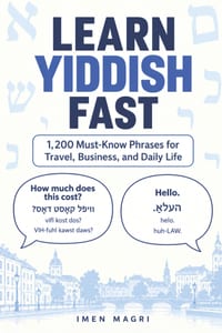 Learn Yiddish Fast: 1,200 Must-Know Phrases for Travel, Business, and Daily Life cover