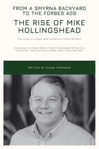 From a Smyrna Backyard to the Forbes 400: The Rise of Mike Hollingshead cover