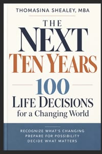 The Next 10 Years: 100 Life Decisions For A Changing World cover
