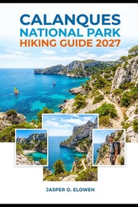 Calanques National Park Hiking Guide 2027 cover