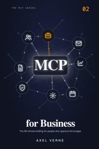 MCP for Business: What the protocol connecting AI to your tools actually means - the integration tax, USB-C for AI, and a 90-day plan cover