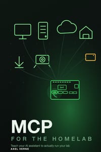 MCP for the Homelab: Give your AI assistant hands - your first server tonight, the shelf of ready-made servers, and ten copy-paste recipes cover