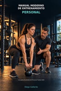 Manual Moderno de Entrenamiento Personal: Una guía actualizada del Personal Trainer 2026 cover