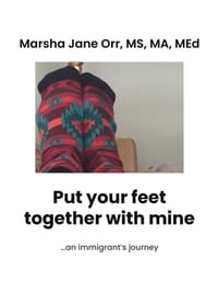 Put Your Feet Together with Mine: ...an immigrant's journey cover