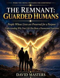 The Remnant: Guarded Humans: People Whose Lives Are Preserved for a Purpose cover