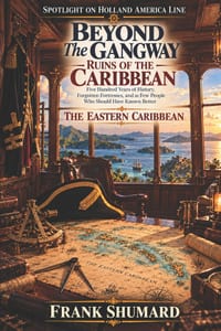 Beyond the Gangway Ruins Of The Caribbean: Eastern Caribbean cover