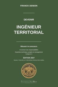 Devenir Ingénieur Territorial: Réussir le concours et exercer ses responsabilités cover
