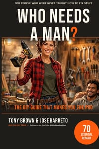 Who Needs A Man: The DIY guide that makes you a pro cover