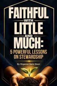 Faithful to Little and Much: 5 Powerful Lessons on Stewardship cover