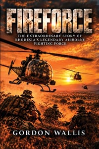 Into Africa. Fireforce: The Extraordinary Story of Rhodesia's Legendary Airborne Fighting Force cover