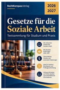 Gesetze Für Die Soziale Arbeit 2026-2027: Die wichtigsten Sozialgesetze und Rechtsgrundlagen mit SGB I-XII, verständlichen Erläuterungen und Praxisbei cover