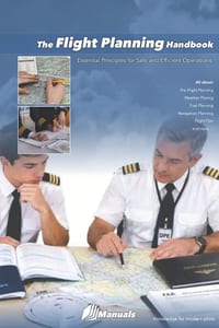 The Flight Planning Handbook: Essential Principles for Safe and Efficient Operations cover