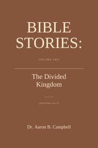 Bible Stories: Volume Two: The Divided Kingdom cover